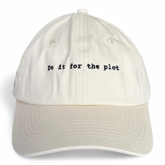 "Do it for the plot" Adjustable Unisex Slogan Baseball Cap (available in 3 colours)