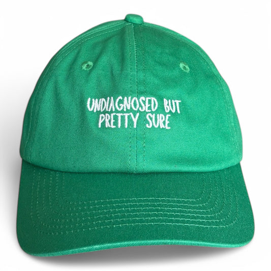 "Undiagnosed by pretty sure" Adjustable Unisex Slogan Baseball Cap (available in 3 colours)