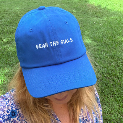"Yeah the girls" Adjustable Unisex Slogan Baseball Cap (available in 7 colours)