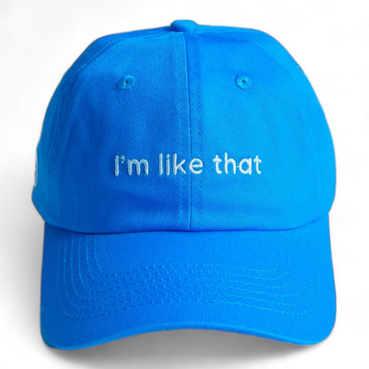 "I'm like that" Adjustable Unisex Baseball Cap (available in 5 colours)