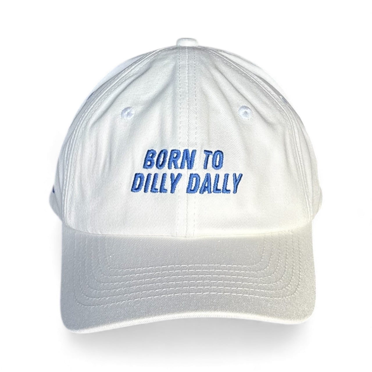"Born to dilly dally" Adjustable Unisex Slogan Baseball Cap (available in 2 colours)