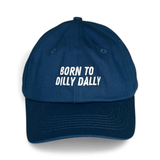 "Born to dilly dally crisis club" Adjustable Unisex Slogan Baseball Cap (available in 2 colours)