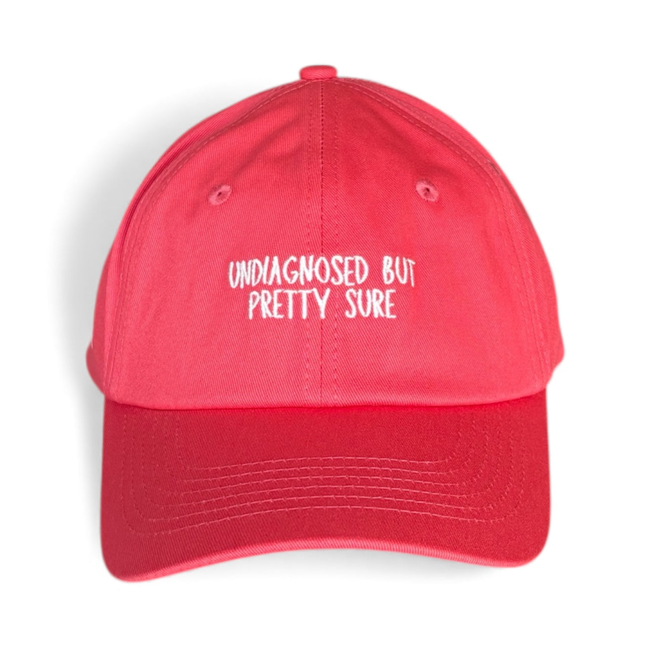 "Undiagnosed but pretty sure" Adjustable Unisex Slogan Baseball Cap (available in 6 colours)