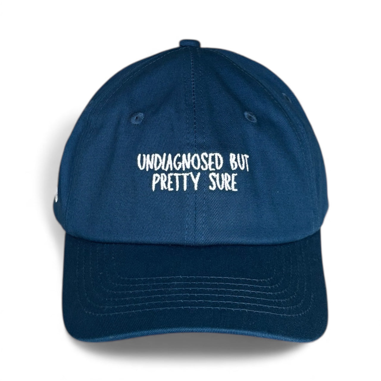 "Undiagnosed but pretty sure" Adjustable Unisex Slogan Baseball Cap (available in 6 colours)